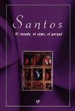 SANTOS EL CUANDO EL COMO EL PORQUE | 9788476306208 | VARIS