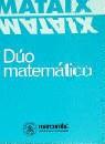 DUO MATEMATICO | 9788426710055 | MATAIX LORDA, MARIANO ; MATAIX HIDALGO,