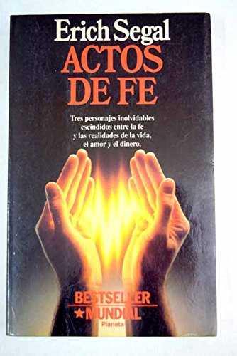 ACTOS DE FE | 9788432072567 | SEGAL, ERICH