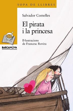 PIRATA I LA PRINCESA EL | 9788448920913 | COMELLES, SALVADOR / ROVIRA, FRANCESC