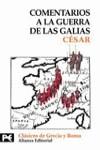 COMENTARIOS A LA GUERRA DE LAS GALIAS (LB) | 9788420640921 | CESAR, JULIO