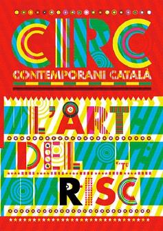 CIRC CONTEMPORANI CATALA L'ART DEL RISC | 9788484782001 | JANÉ ROMEU, JORDI / MINGUET BATLLORI, JOAN M.