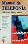 MANUAL DE TELEFONIA FIJA Y MOVIL | 9788428323437 | HUIDOBRO, JOSE MANUEL