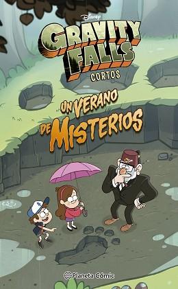 GRAVITY FALLS. UN VERANO DE MISTERIOS | 9788413422213 | DISNEY