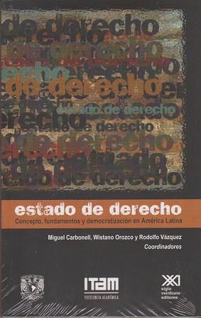 ESTADO DE DERECHO CONCEPTO FUNDAMENTOS Y DEMOCRATIZACION E | 9789682324000 | CARBONELL, MIGUEL [ET AL.]