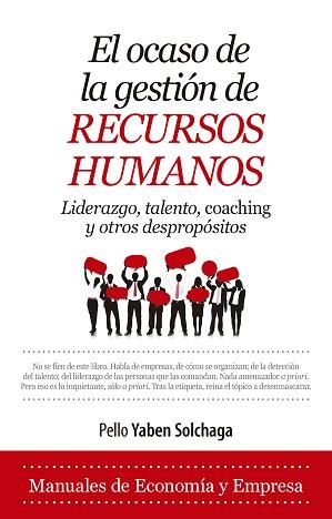 OCASO DE LA GESTIÓN DE RECURSOS HUMANOS, EL | 9788417044282 | YABEN SOLCHAGA, PELLO