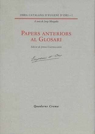 PAPERS ANTERIORS AL GLOSSARI | 9788477270935 | ORS, EUGENIO D'