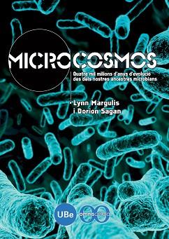 MICROCOSMOS QUATRE MIL MILIONS D'ANYS D'EVOLUCIO ... | 9788447533619 | MARGULIS, LYNN / SAGAN, DORION