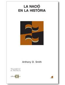 NACIO EN LA HISTORIA, LA (DT 04) | 9788495916013 | SMITH, ANTHONY D.