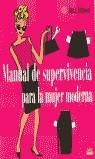 MANUAL DE SUPERVIVENCIA PARA LA MUJER MODERNA | 9788495456526 | JOHNSON, ANNA