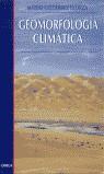 GEOMORFOLOGIA CLIMATICA | 9788428212090 | GUTIERREZ ELORZA, MATEO