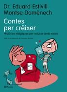 CONTES PER CREIXER ( HISTORIES MAGIQUES PER EDUCAR ... ) | 9788497081788 | ESTIVILL, EDUARD (DR)  / DOMENECH, MONTSE