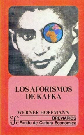 AFORISMOS DE KAFKA, LOS (BREVIARIOS | 9789681601737 | HOFFMANN, WERNER
