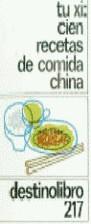 CIEN RECETAS DE COMIDA CHINA | 9788423313310 | TU, XI