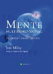 MENTE MULTIDIMENSIONAL TELEPATIA Y VISION REMOTA | 9788496665316 | MILLAY, JEAN