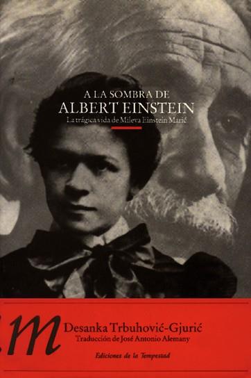 A LA SOMBRA DE EINSTEIN | 9788479480141 | TRBUHOVIC, DESANKA