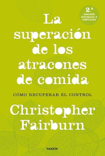 LA SUPERACIÓN DE LOS ATRACONES DE COMIDA | 9788449333521 | FAIRBURN, CHRISTOPHER