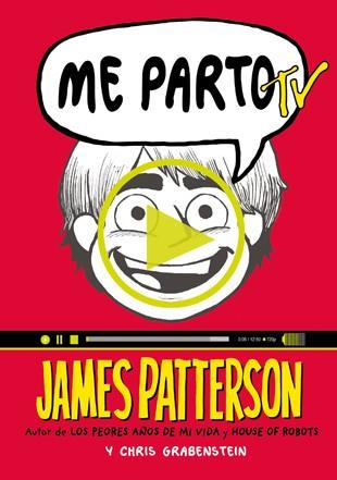 ME PARTO TV | 9788424657765 | PATTERSON, JAMES / GRABENSTEIN, CHRIS