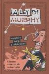 LEY DE MURPHY EDICION ESPECIAL ANIVERSARIO LA | 9788484604235 | BLOCH, ARTHUR