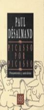 PICASSO POR PICASSO | 9788482370859 | DESALMAND, PAUL