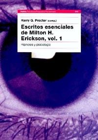 ESCRITOS ESENCIALES DE MILTON H.ERICKSON VOL.1 | 9788449310676 | PROCTER, HARRY G.