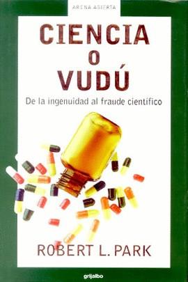 CIENCIA O VUDU (ARENA ABIERTA) | 9788425335952 | PARK, ROBERT L.