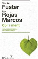 COR I MENT ( CLAUS PER AL BENESTAR FISIC I EMOCIONAL ) | 9788497081894 | FUSTER, VALENTI / ROJAS MARCOS, LUIS