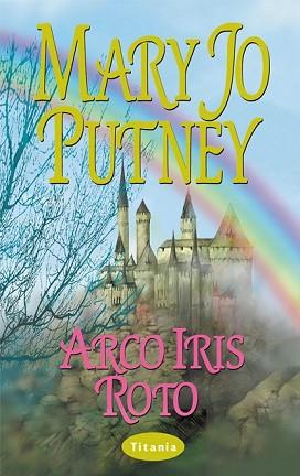 ARCO IRIS ROTO (BUTXACA) | 9788479534158 | PUTNEY, MARY JO