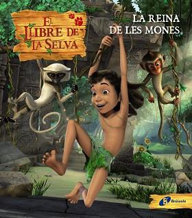 EL LLIBRE DE LA SELVA: LA REINA DE LES MONES | 9788499061320 | VV. AA.