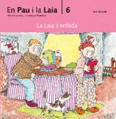 LAIA S'ENFADA, LA (EN PAU I LA LAIA) | 9788476027486 | PALACIN, ADELINA