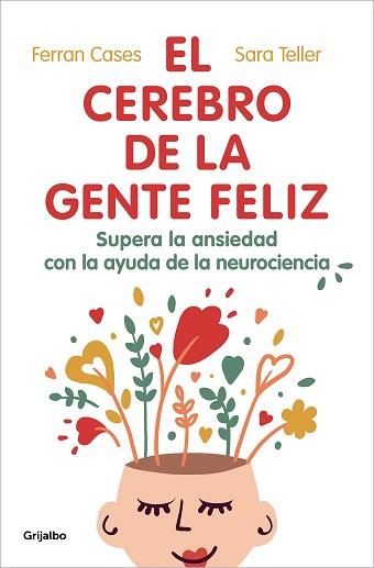 CEREBRO DE LA GENTE FELIZ | 9788425360831 | CASES, FERRAN / TELLER, SARA