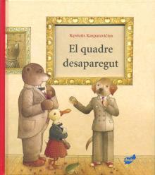 QUADRE DESAPAREGUT EL | 9788496473867 | KASPARAVICIUS, KESTUTIS