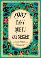 1957:AÑO QUE TU NACISTE | 9788488907943 | COLLADO BASCOMPTE, ROSA