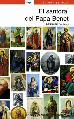 SANTORAL DEL PAPA BENET EL | 9788498830149 | DALMAU, BERNABE