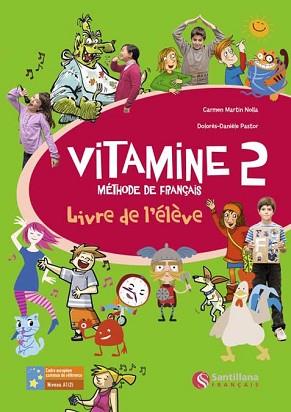 VITAMINE 2 6 PRIMARIA LIVRE DE L'ELEVE | 9788496597358 | MARTIN NOLLA, CARMEN / PASTOR, DOLORES-DANIELE