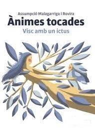 ANIMES TOCADES. | 9788409385812 | MALAGARRIGA I ROVIRA, ASSUMPCIÓ / MALAGARRIGA I ROVIRA, ASSUMPCIÓ