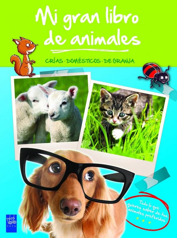 MI GRAN LIBRO DE ANIMALES VERDE | 9788408008491 | YOYO