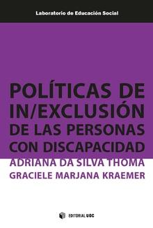 POLÍTICAS DE IN/EXCLUSIÓN DE LAS PERSONAS CON DISCAPACIDAD | 9788491167419 | DA SILVA THOMA, ADRIANA / MARJANA KRAEMER, GRACIELE