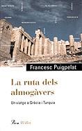 RUTA DELS ALMOGAVERS, LA | 9788484372066 | PUIGPELAT, FRANCESC