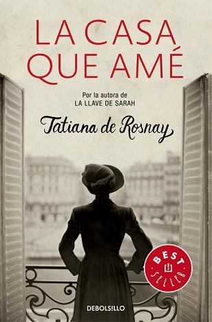 LA CASA QUE AMÉ | 9788466331661 | DE ROSNAY, TATIANA