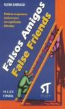 FALSOS AMIGOS | 9788478733507 | DARRAGH, GLENN