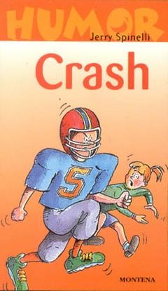 CRASH (HUMOR MONTENA) | 9788475159331 | SPINELLI, JERRY