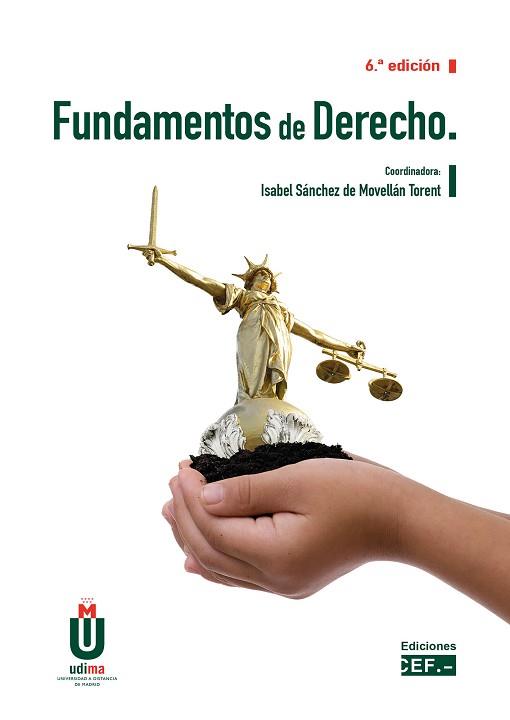 FUNDAMENTOS DE DERECHO | 9788445444115 | SÁNCHEZ DE MOVELLÁN TORENT, ISABEL / HERREROS LÓPEZ, JUAN MANUEL / BOTE GARCÍA, MARÍA TERESA / MONTE