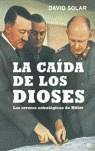 CAIDA DE LOS DIOSES LA | 9788497342964 | SOLAR, DAVID