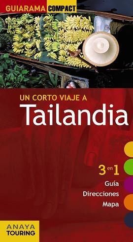 TAILANDIA GUIA GUIARAMA COMPACT ANAYA TOURING 2011 | 9788497769808 | GONZALEZ, MONICA/ MARTIN, GALO