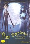 TIM BURTON DIARIO DE UN SOÑADOR | 9788496423688 | PANADERO, DAVID G./PARRA, MIGUEL ÁNGEL