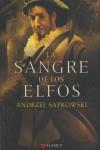 SANGRE DE LOS ELFOS LA | 9788498890075 | SAPKOWSKI, ANDRZEJ