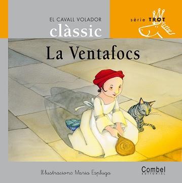 VENTAFOCS, LA (SERIE TROT 3) | 9788478647736 | GRAU, ANNA; ESPLUGA, MARIA