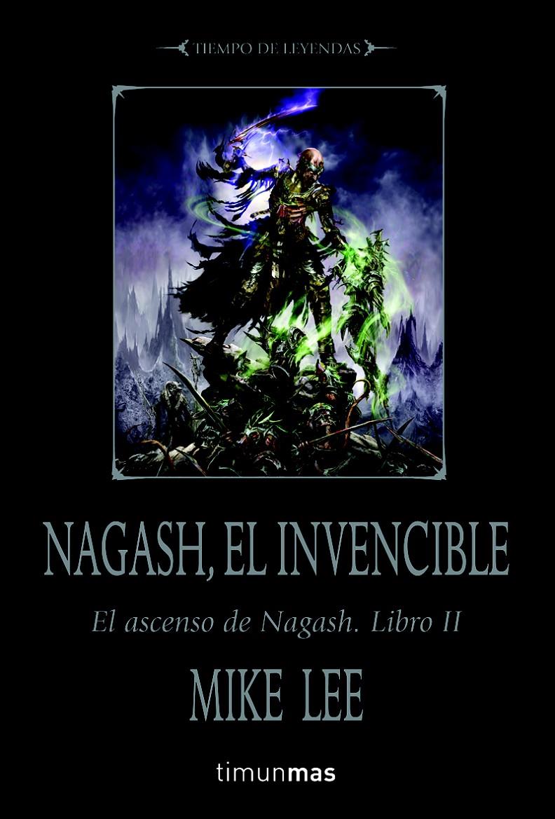 NAGASH, EL INVENCIBLE | 9788448038588 | MIKE LEE