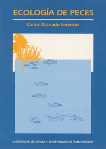 ECOLOGIA DE PECES | 9788447202423 | GRANADOS LORENCIO, CARLOS